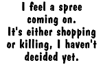 I Feel A Spree